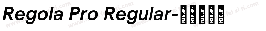 Regola Pro Regular字体转换